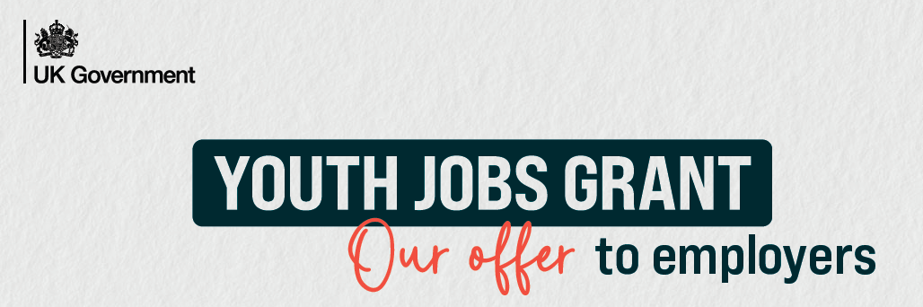 Youth Jobs Grant: £3,000 Support for Employers Recruiting Young People